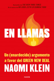 Esto lo cambia todo - Naomi Klein | PlanetadeLibros